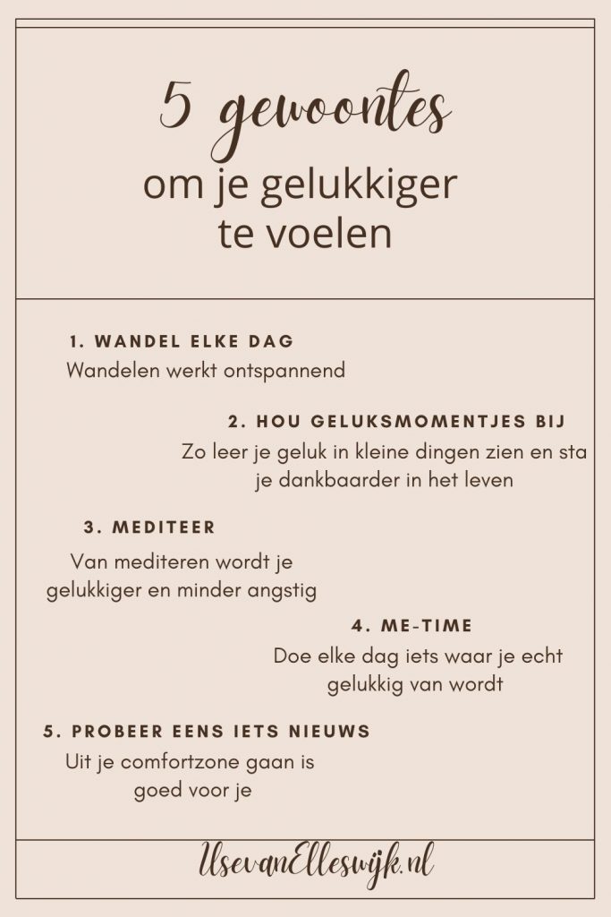 5 gewoontes om je gelukkiger te voelen